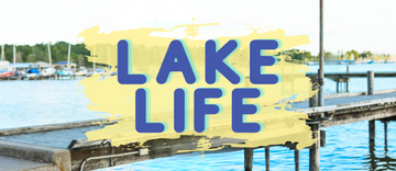 Lake Life