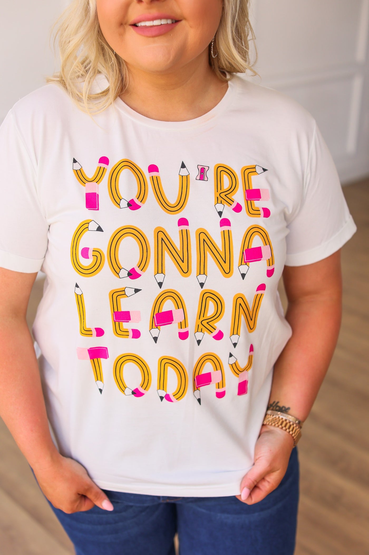 You're Gonna Learn Today on Vanilla Bean-White Cuff Tee