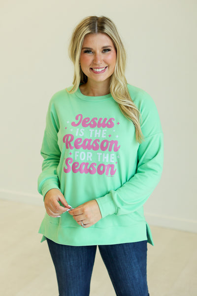 Jesus Is the Reason on Green Micro Fleece Sweatshirt