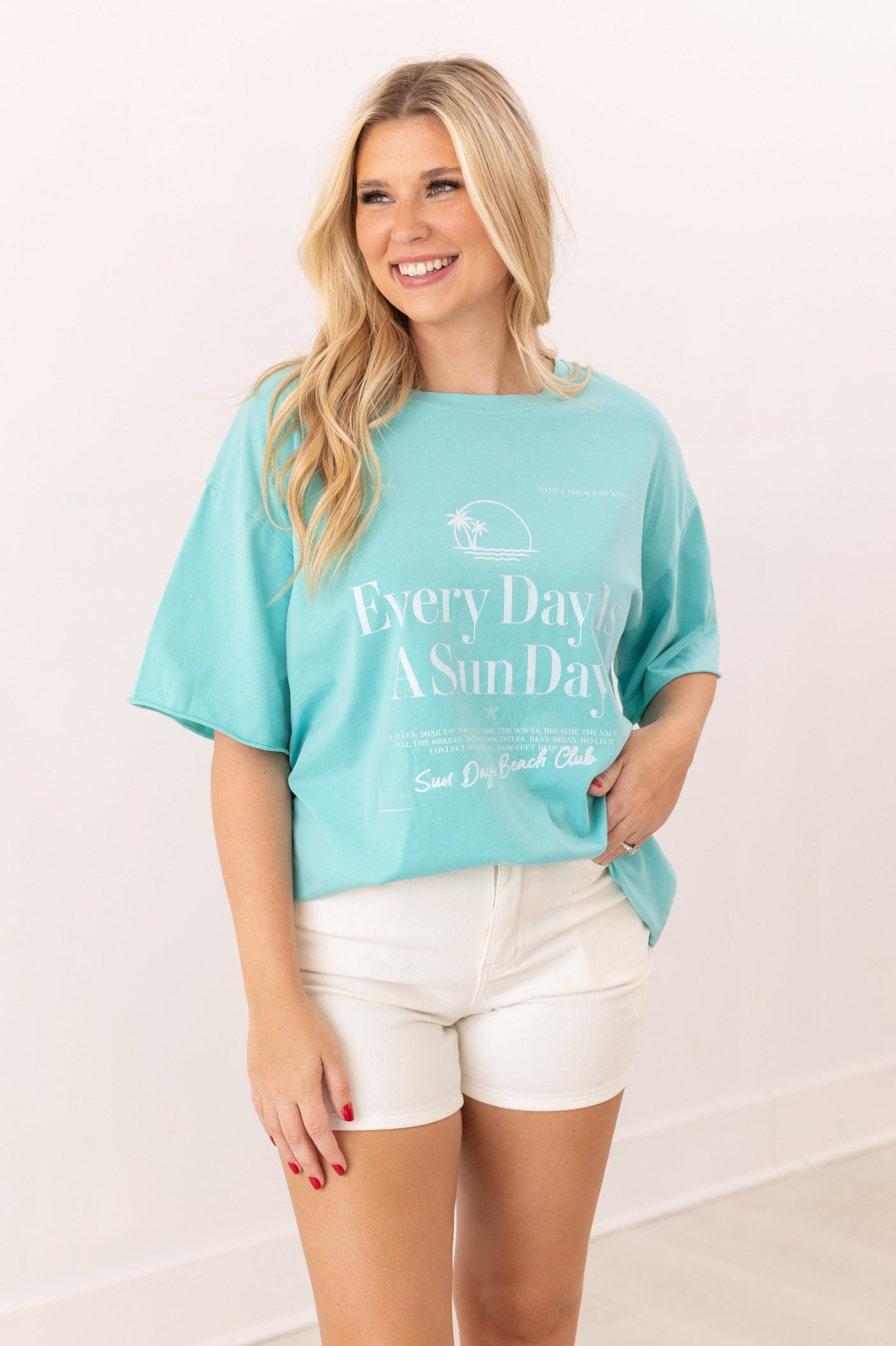 Every Day Is Sun Day On Turquoise Relaxed Fit Tee