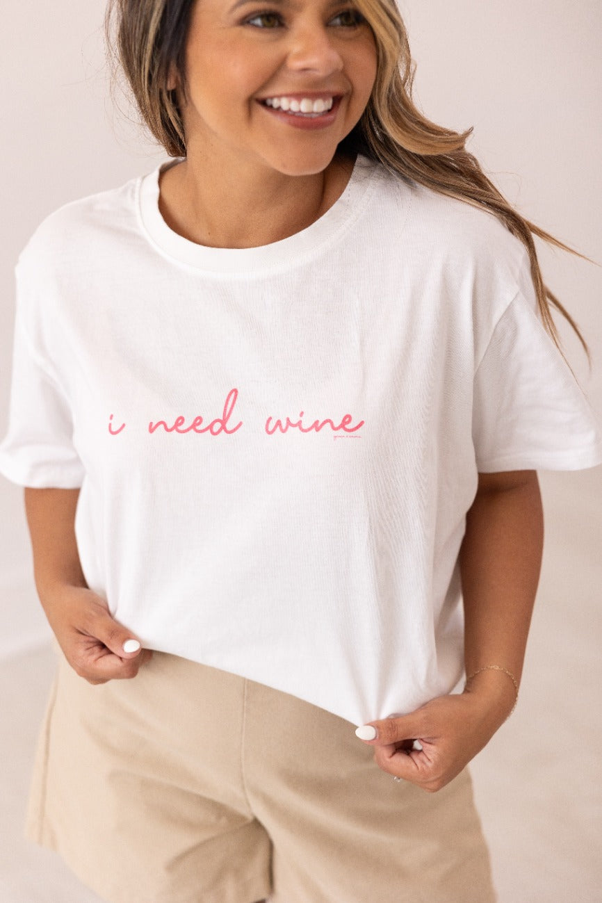 I Need Wine On White True Fit Tee