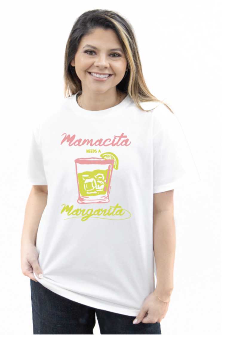 Mamacita Needs a Margarita on White Tee Shirt