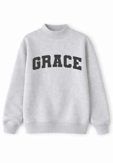 'Grace' on Mock Neck Sweatshirt, Grey