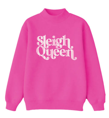 Sleigh Queen on Mock Neck Sweatshirt, Hot Pink