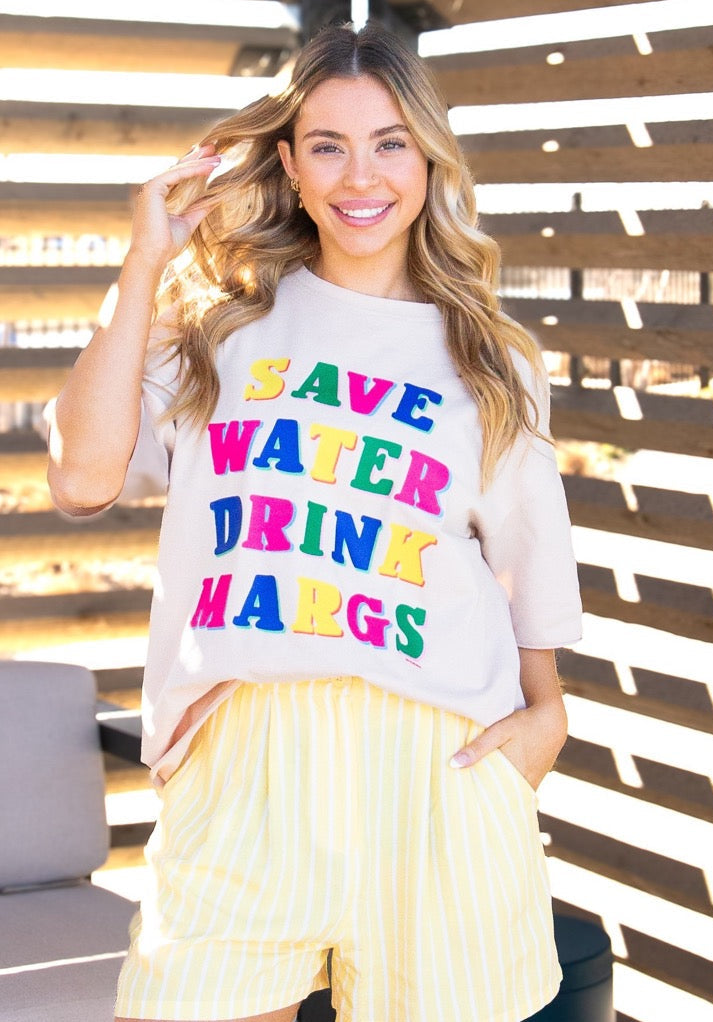 Save Water Drink Margs on Beige Tee Shirt