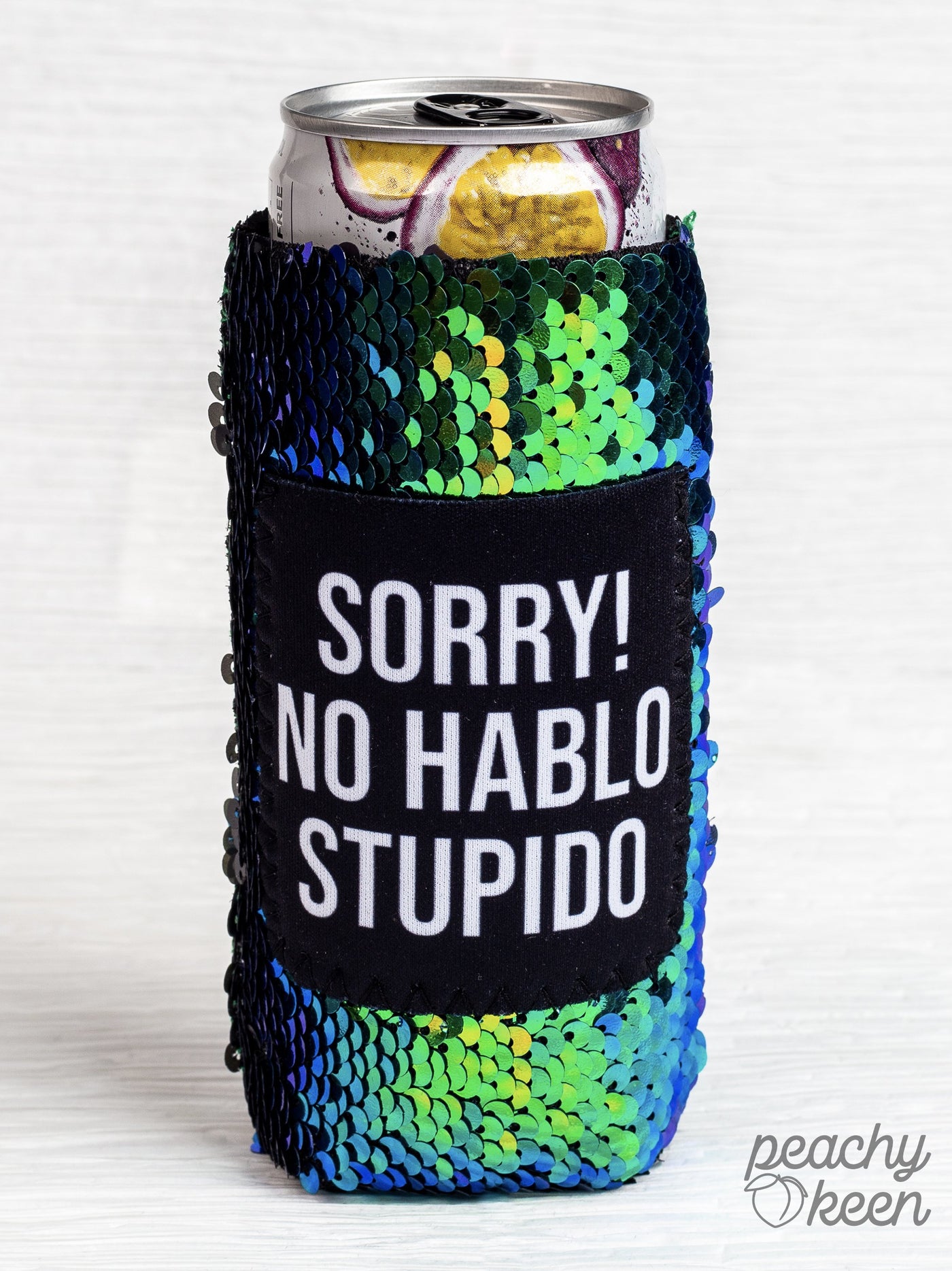 Sorry! No Hablo Stupido Sequin Shifting Slim Can Cooler